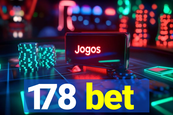 178 bet